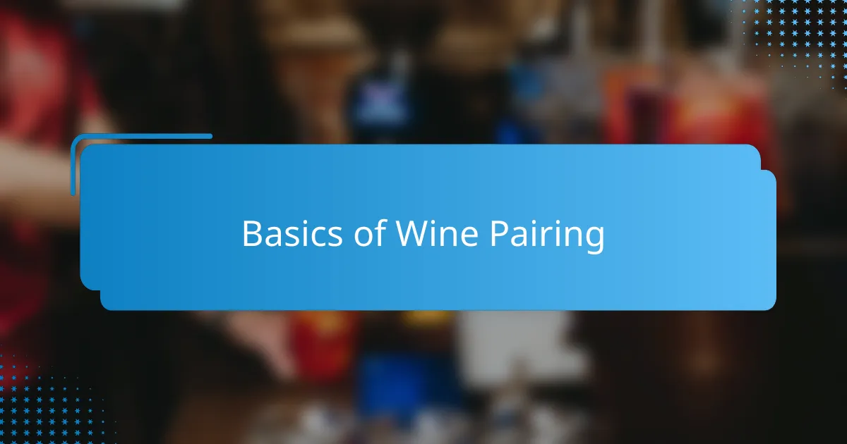 Basics of Wine Pairing